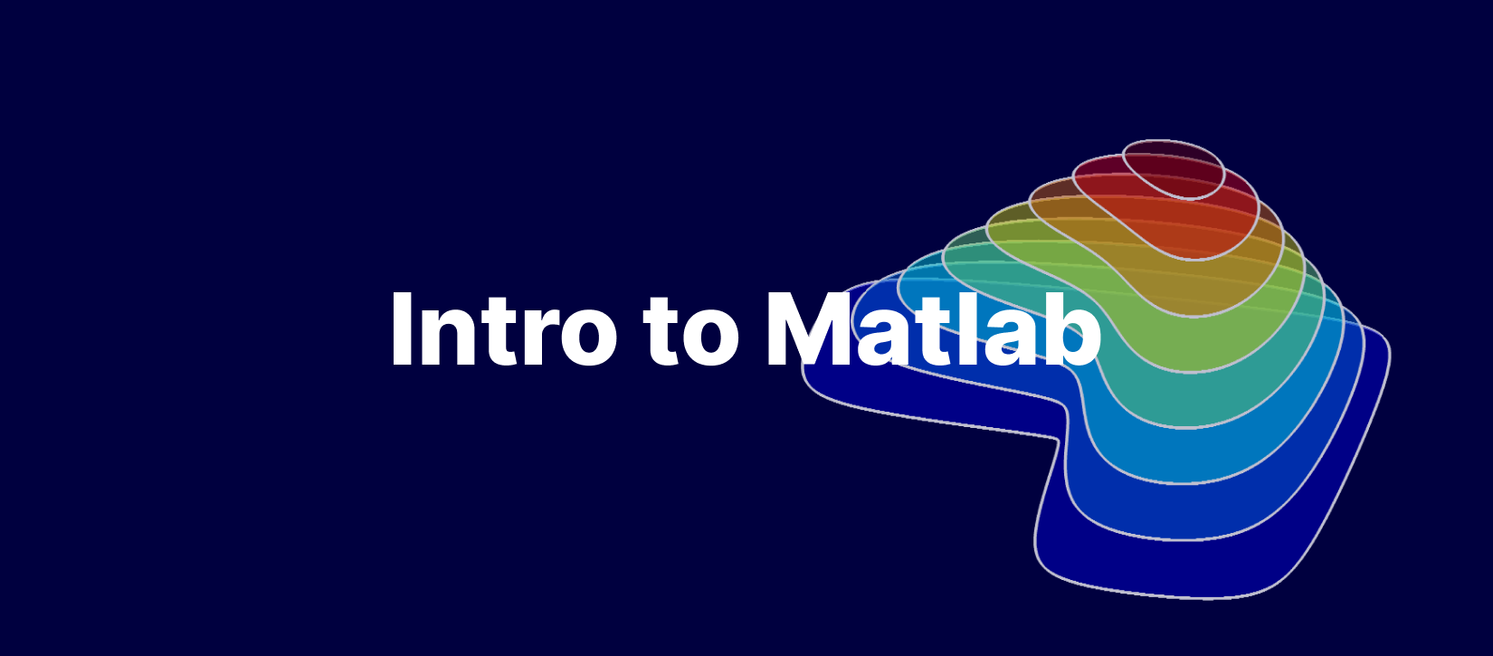 Intro to Matlab